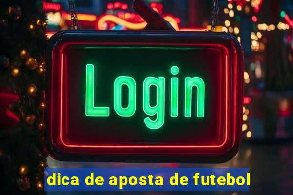 dica de aposta de futebol